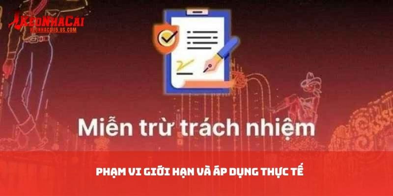 Phạm vi giới hạn và áp dụng thực tế