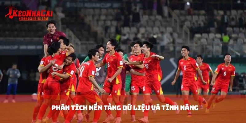 Phân tích nền tảng dữ liệu và tính năng
