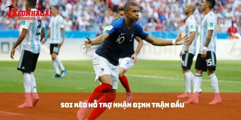 Soi Kèo hỗ trợ nhận định trận đấu