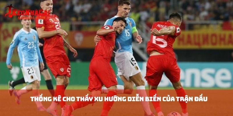 Thống kê cho thấy xu hướng diễn biến của trận đấu